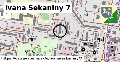 Ivana Sekaniny 7, Ostrava