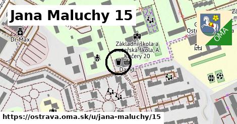 Jana Maluchy 15, Ostrava