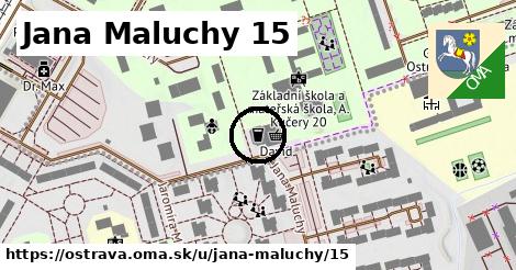 Jana Maluchy 15, Ostrava