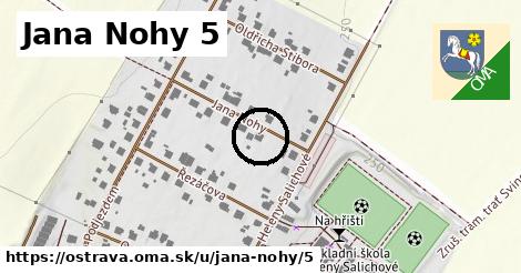 Jana Nohy 5, Ostrava