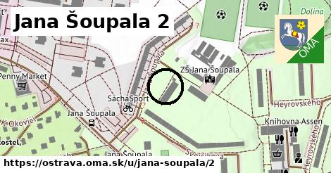 Jana Šoupala 2, Ostrava