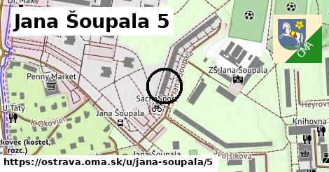 Jana Šoupala 5, Ostrava