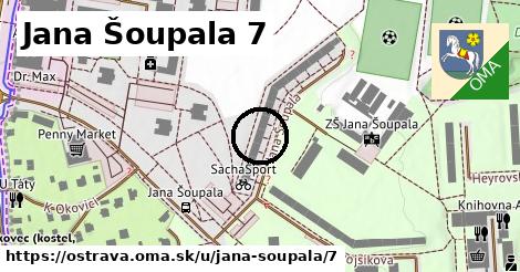 Jana Šoupala 7, Ostrava