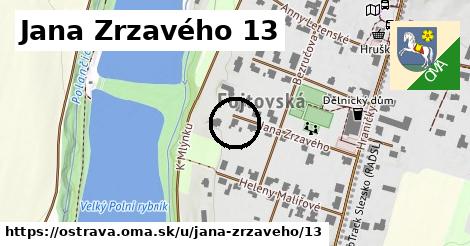 Jana Zrzavého 13, Ostrava