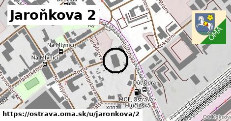 Jaroňkova 2, Ostrava