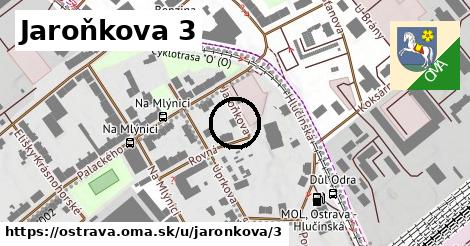 Jaroňkova 3, Ostrava