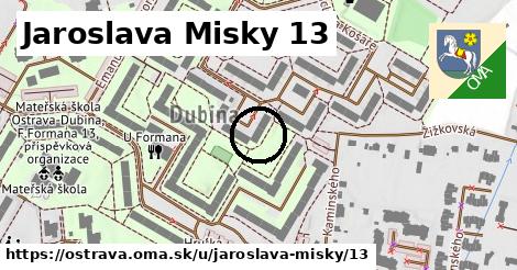 Jaroslava Misky 13, Ostrava