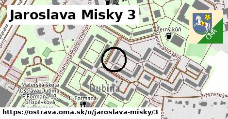 Jaroslava Misky 3, Ostrava