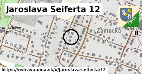 Jaroslava Seiferta 12, Ostrava