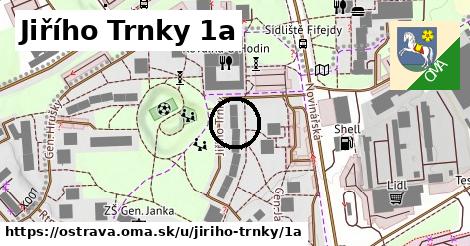 Jiřího Trnky 1a, Ostrava