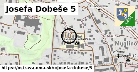 Josefa Dobeše 5, Ostrava