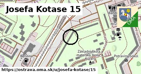 Josefa Kotase 15, Ostrava