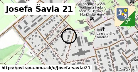 Josefa Šavla 21, Ostrava