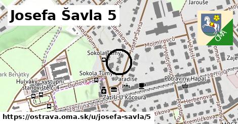 Josefa Šavla 5, Ostrava