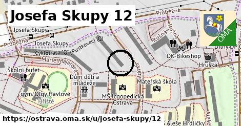 Josefa Skupy 12, Ostrava