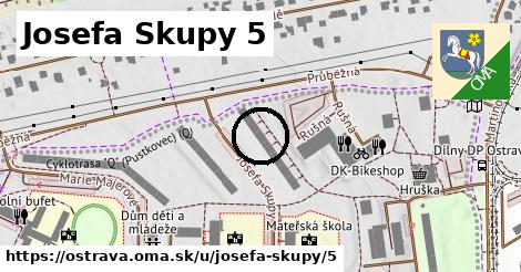 Josefa Skupy 5, Ostrava