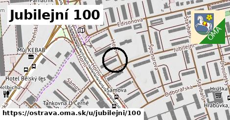 Jubilejní 100, Ostrava