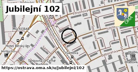 Jubilejní 102, Ostrava