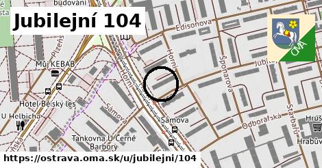 Jubilejní 104, Ostrava