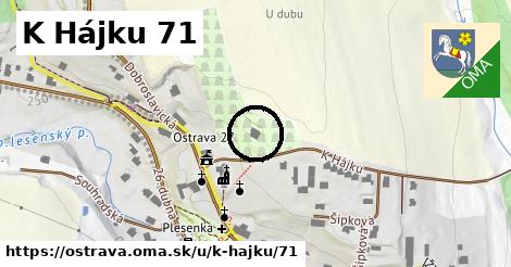 K Hájku 71, Ostrava