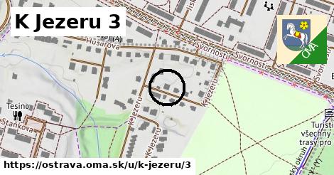 K Jezeru 3, Ostrava