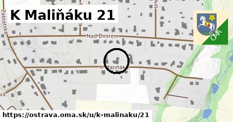 K Maliňáku 21, Ostrava