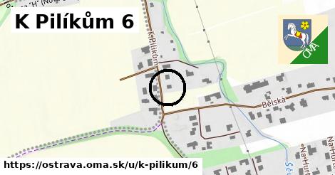 K Pilíkům 6, Ostrava