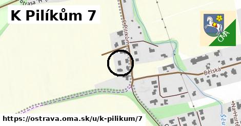 K Pilíkům 7, Ostrava