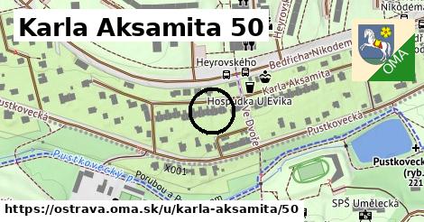 Karla Aksamita 50, Ostrava