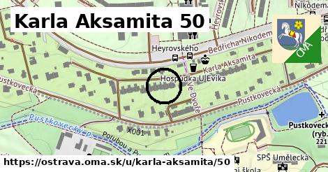 Karla Aksamita 50, Ostrava