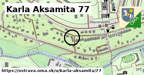 Karla Aksamita 77, Ostrava