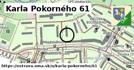 Karla Pokorného 61, Ostrava