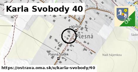 Karla Svobody 40, Ostrava