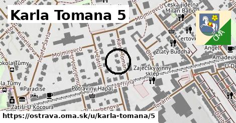 Karla Tomana 5, Ostrava