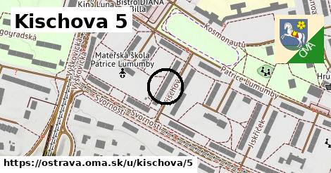 Kischova 5, Ostrava