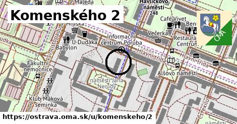 Komenského 2, Ostrava