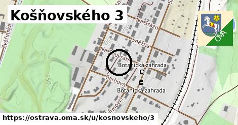 Košňovského 3, Ostrava