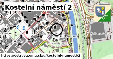 Kostelní náměstí 2, Ostrava