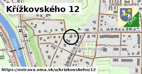 Křížkovského 12, Ostrava