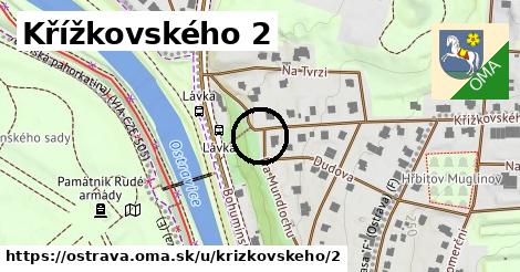Křížkovského 2, Ostrava