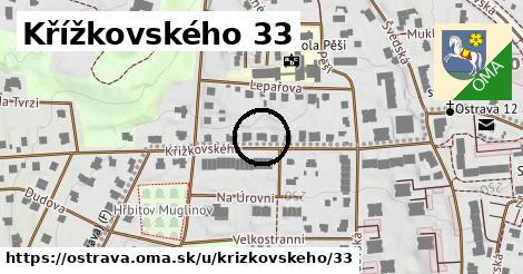 Křížkovského 33, Ostrava
