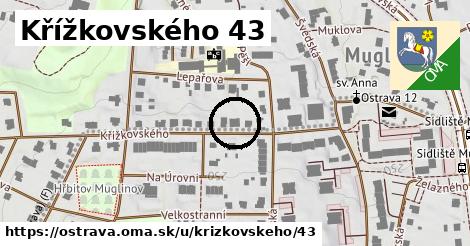 Křížkovského 43, Ostrava