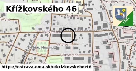 Křížkovského 46, Ostrava