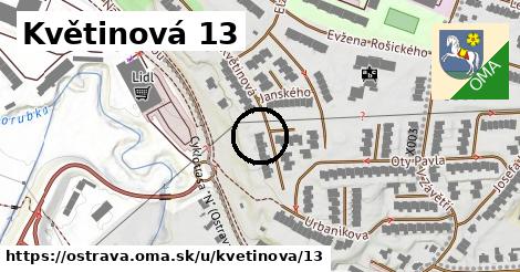Květinová 13, Ostrava