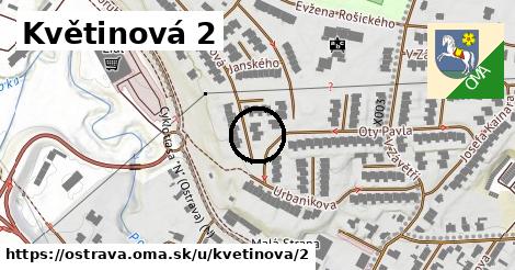 Květinová 2, Ostrava