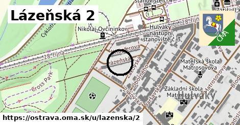 Lázeňská 2, Ostrava