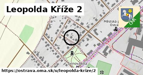 Leopolda Kříže 2, Ostrava