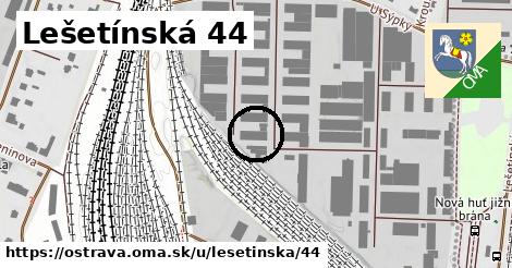 Lešetínská 44, Ostrava