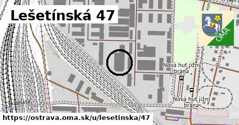 Lešetínská 47, Ostrava