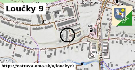 Loučky 9, Ostrava